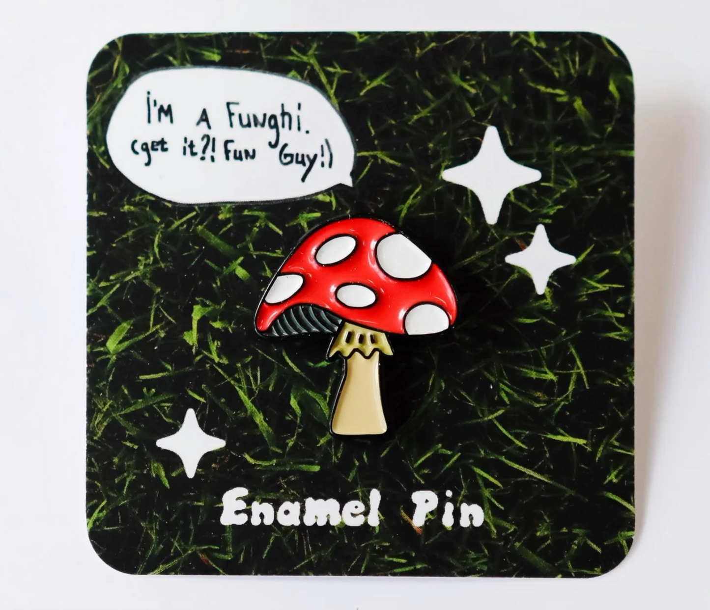 Mushroom pin